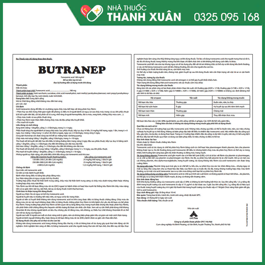 BUTRANEP dùng phòng và điều trị chảy máu do tiêu fibrin toàn thân hoặc cục bộ, trong rong kinh, tiêu hóa, tiết niệu và nhiều phẫu thuật khác